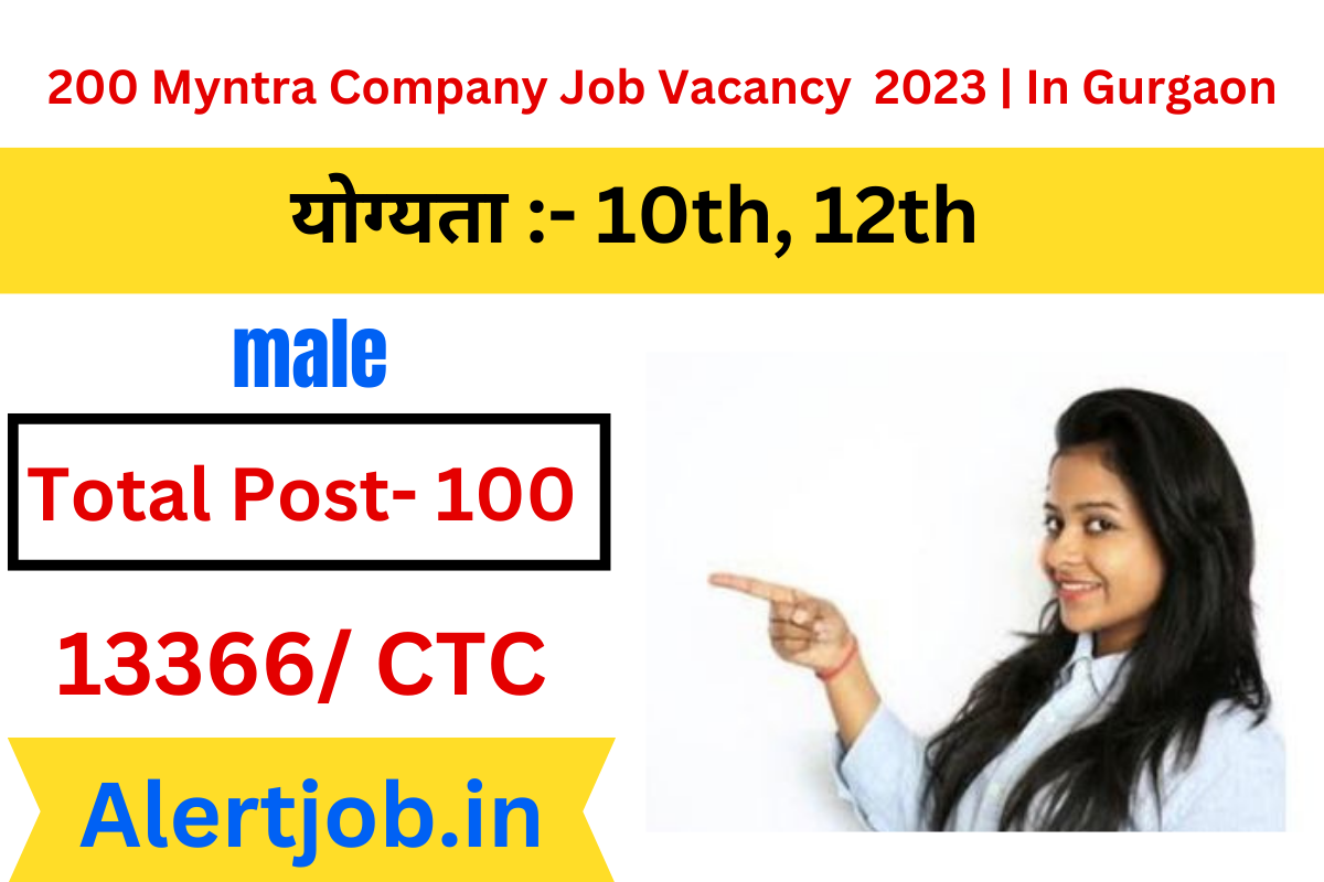 200 Myntra Company Job Vacancy 2023 | In Gurgaon