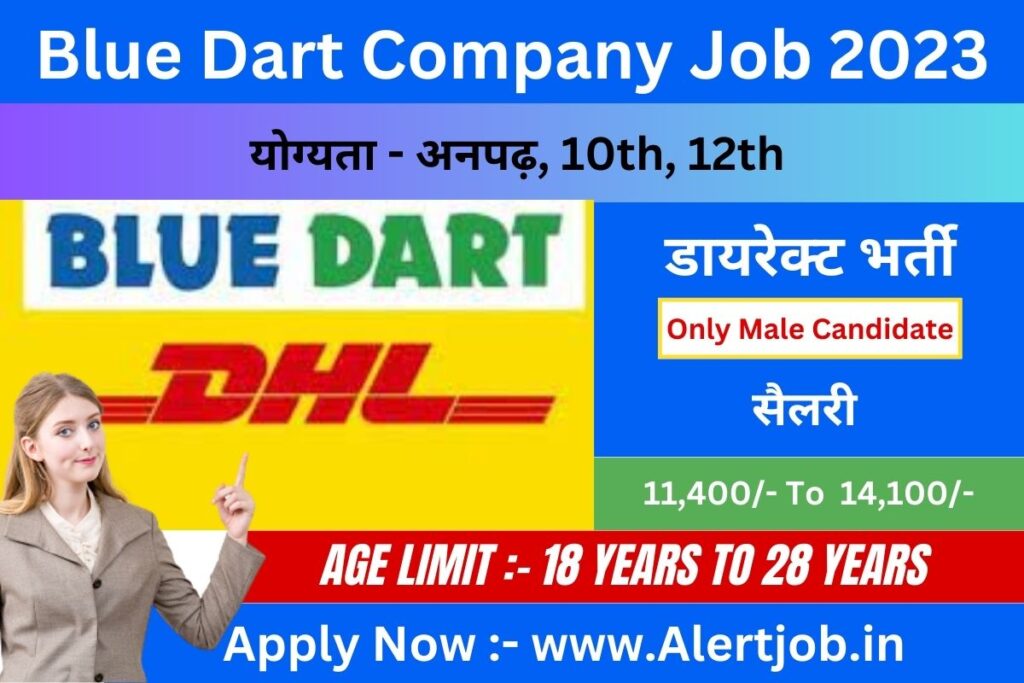 Blue Dart Company Job Requirement 2023