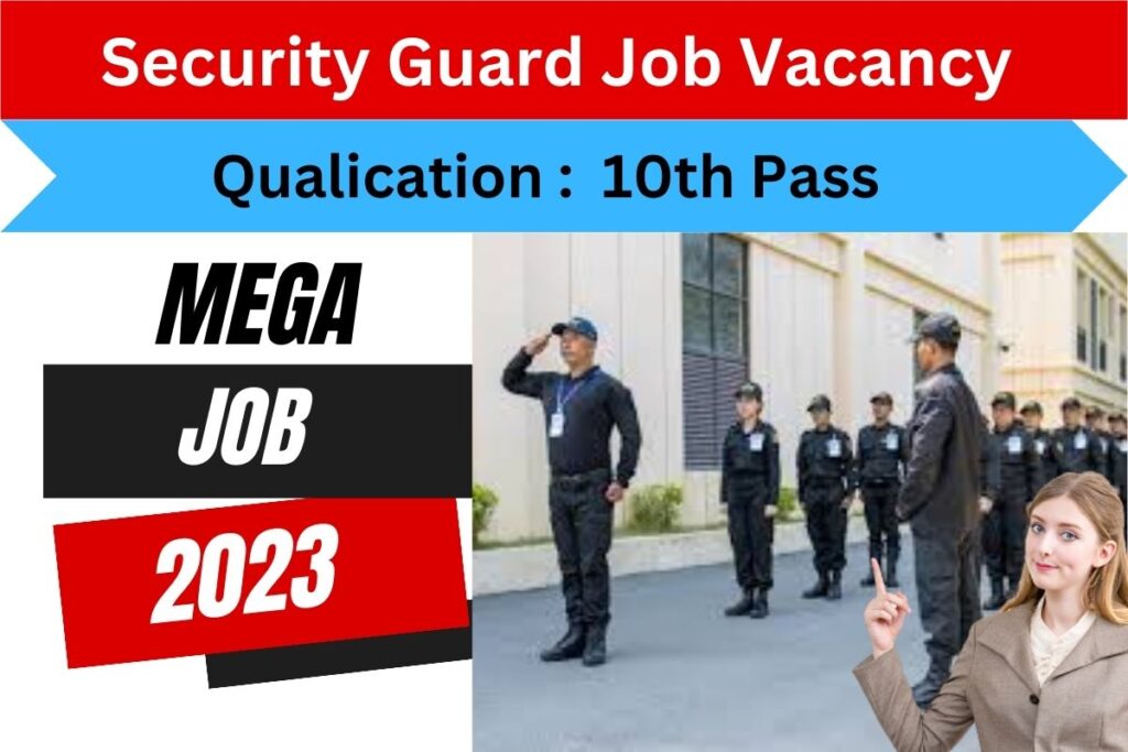 Security Guard Job Vacancy 2023