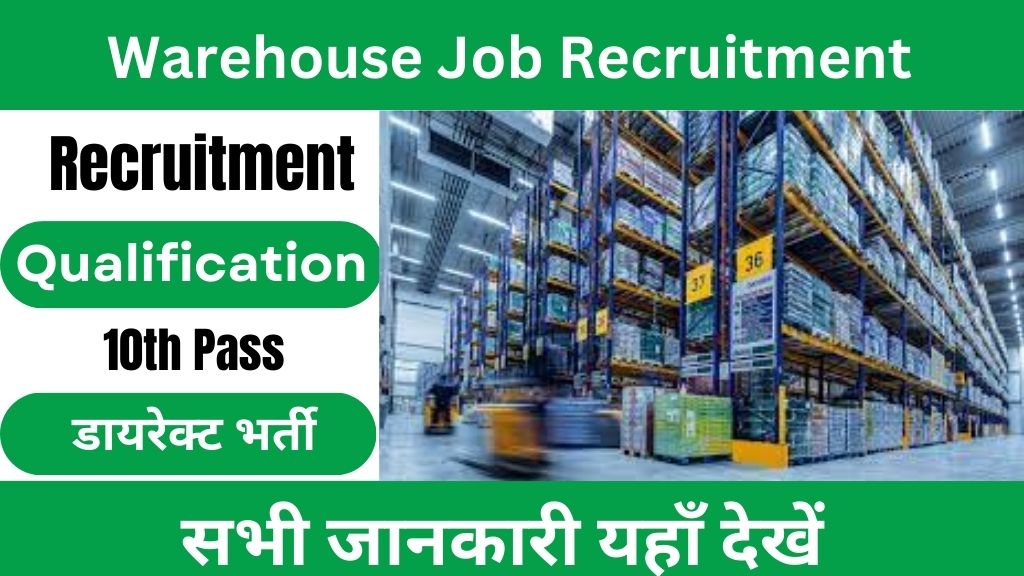 Warehouse Job Recruitment In Gurgaon 2023