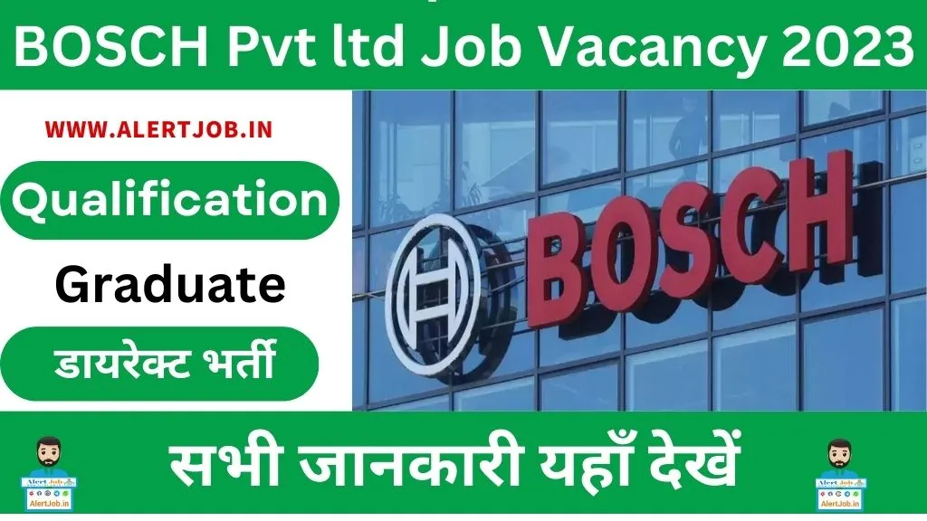 BOSCH Pvt ltd Job Vacancy 2023 : Apply Now BOSCH Pvt ltd Job Vacancy 2023