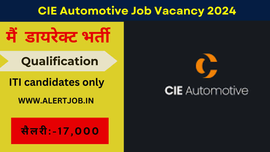 CIE Automotive Job Vacancy 2024