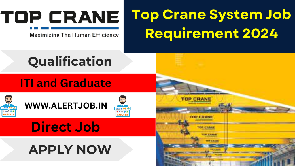 Top Crane System Job Requirement 2024 : Job Opportunity for ITI and Graduate