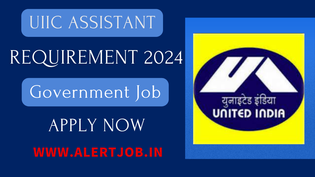 UIIC Assistant Job Vacancy 2024 
