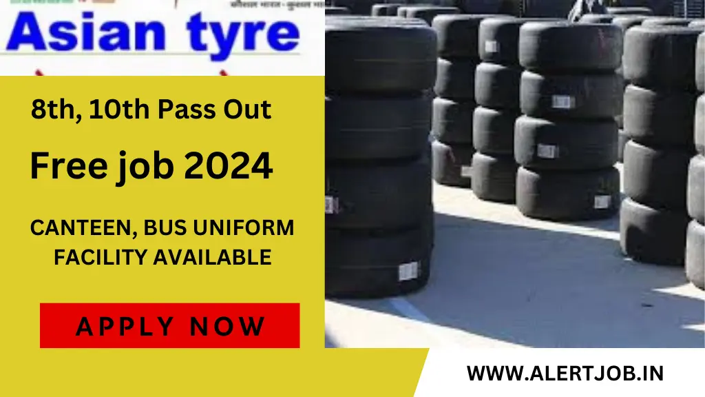 Asian Tyre Company Job Requirement 2024:Job Vacancy In Jalandhar