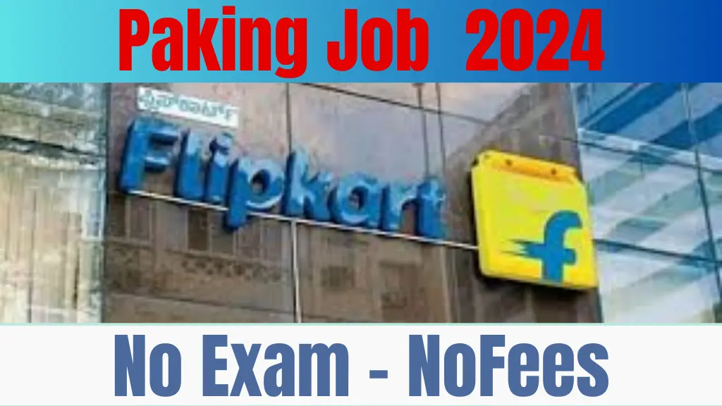 Flipkart Indian Company Job Vacancy 2024