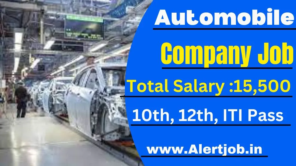 Automobile Company Job Vacancy 2024