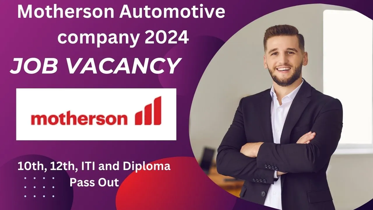 Motherson Automotive Company Job Vacancy 2024