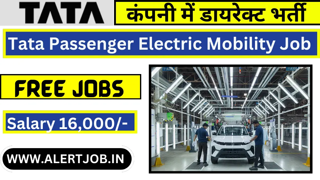 Tata Passenger Electric Mobility Job Vacancy 2024