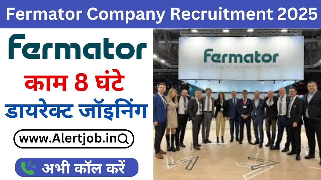 Fermator Company Job Vacancy 2025