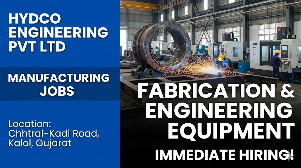 HYDCO Engineering Chhtral Job 2025 | High Skill Engineering Vacancy
