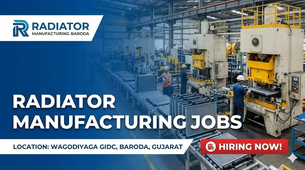 Radiator Manufacturing Baroda Job