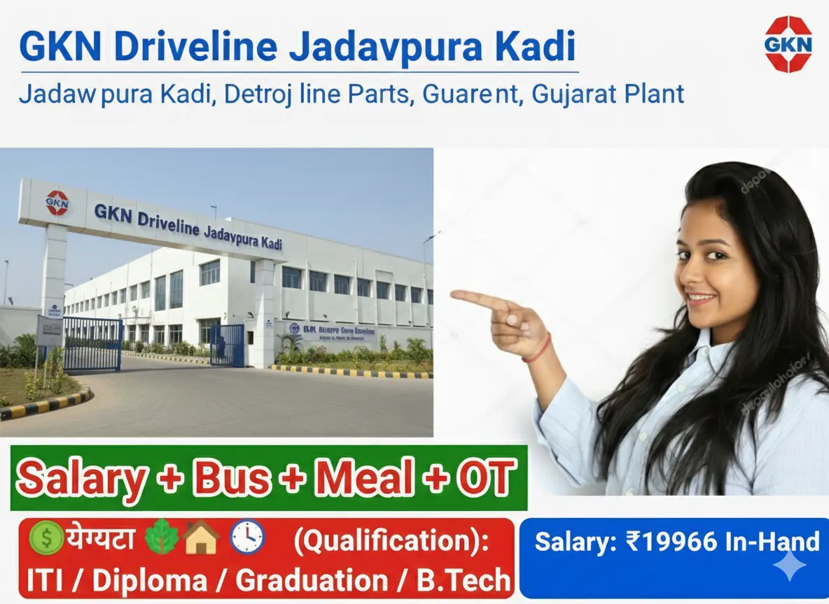 GKN Driveline Jadavpura Kadi Recruitment 2026 | Diploma Operator Job